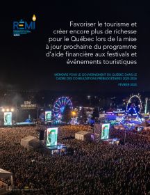 Favoriser le tourisme et créer encore plus de richesse pour le Québec lors de la mise à jour prochaine du programme d’aide financière aux festivals et événements touristiques